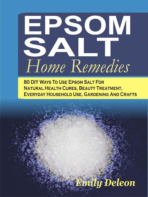 Title details for Epsom Salt Home Remedies by Emily Deleon - Available
